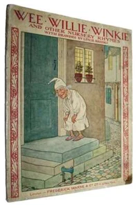 (LESLIE BROOKE). Wee Willie Winkie and Other Nursery Rhymes. 192? - Bild 1 von 4