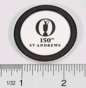 150th Open Championship St Andrews Souvenir Ball Mark 1.5 pulgadas de diámetro negro - Imagen 1 de 2