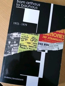 BAUHAUS Arthaus To Bauhaus 1972-1979 Book NEW & SIGNED Ash, Haskins, J, Murphy - Picture 1 of 4