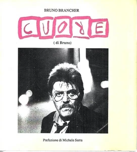 Autografato ! Cuore (di Bruno) - Imagen 1 de 1