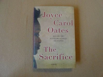 The Sacrifice, Joyce Carol Oates, SIGNED, 1st Edition/1st Printing, 2015, HC/DJ - Image 1 of 4
