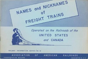 1949 Names & Nicknames Freight Trains American Canadian Railroads Booklet AAR - Picture 1 of 4