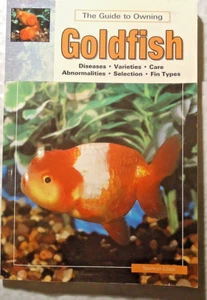 The Guide to Owning Goldfish TPB Diseases Varieties Care Abnormalities Selection - Bild 1 von 2