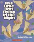 Five Little Bats Flying In The Night | Livre | État Bon