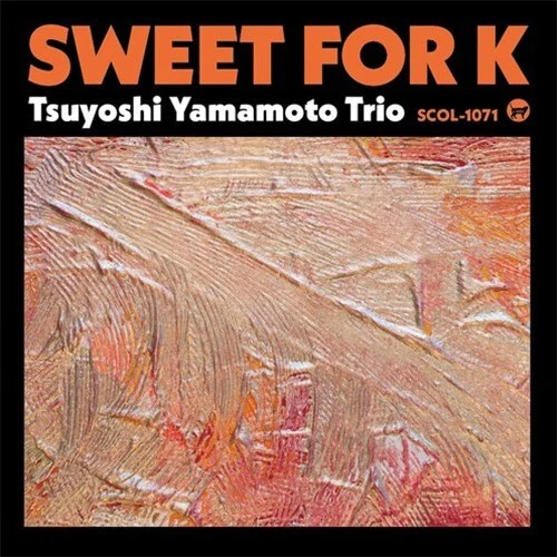 The Tsuyoshi Yamamoto Trio Sweet for K Import Vinyl LP - Image 1 of 1