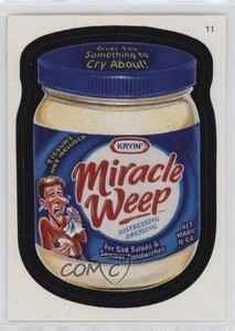 2007 Topps Wacky Packages All New Series 6 Miracle Weep #11 0e2x