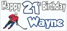 2 Personalised Ice Hockey 21st Birthday Banners Decorations Mens Son Dad Husband