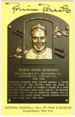 094, Original Autograph of Robin Roberts (4), HOF Plaque Postcard, Phillies - Image 1 of 3