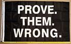 Motivation Flag FREE SHIPPING Prove Wrong Faith Work Out Training Sign USA 3x5'