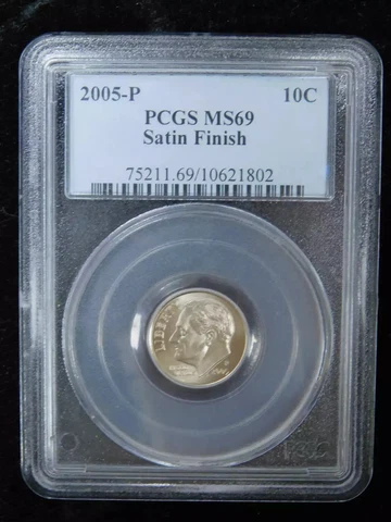 2005-P 10c Roosevelt Dime - PCGS MS69 Satin Finish Cover