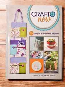 Craft It Now: 75+ simple hecho a mano - Shannon E. Miller - KP Craft - Imagen 1 de 14