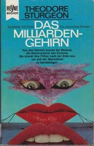 Das Milliarden-Gehirn : Utopischer Roman / Theodore Sturgeon. [Aus d. Amerikan. - Picture 1 of 1
