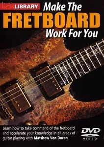 Lick Library MAKE THE FRETBOARD WORK FOR YOU Guitar Scales Lessons Video DVD - Picture 1 of 1
