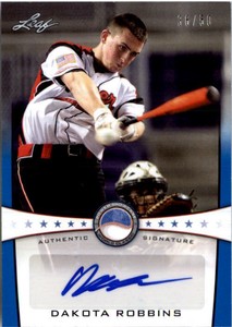 2013 Leaf Power Showcase Autographs Blue #DR1 Dakota Robbins/50