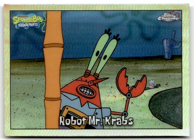 Topps SpongeBob Chrome 2025 No. 96 Robot Mr. Krabs Refractor - Image 1 of 2