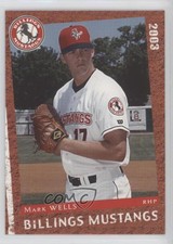 2003 Grandstand Billings Mustangs Mark Wells