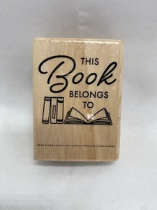 This Book Belongs To - Wood Rubber Stamp 2โ X 2.5โ NEW - Picture 1 of 3