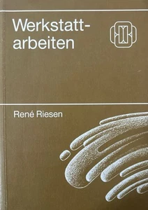 Werkstattarbeiten. Risen, Rene: - Picture 1 of 1
