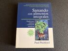 SANANDO CON ALIMENTOS INTEGRALES Book Spanish Paul Pitchford