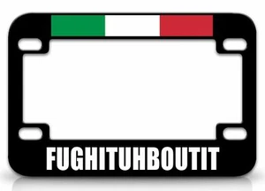 FUGHITUHBOUTIT Italy Italian Metal MOTORCYCLE License Frame x60 - Picture 1 of 1