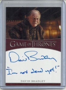 2019 Complete Game of Thrones INSCRIPTION Autograph Chase Card by DAVID BRADLEY