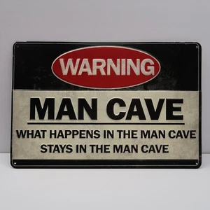 Letrero metálico de la cueva del hombre 12x8 advertencia de lo que sucede en la cueva del hombre - Imagen 1 de 3