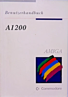 COMMODORE AMIGA -- A1200 BENUTZERHANDBUCH (COMMODORE - MANUAL) #2DE - Bild 1 von 4