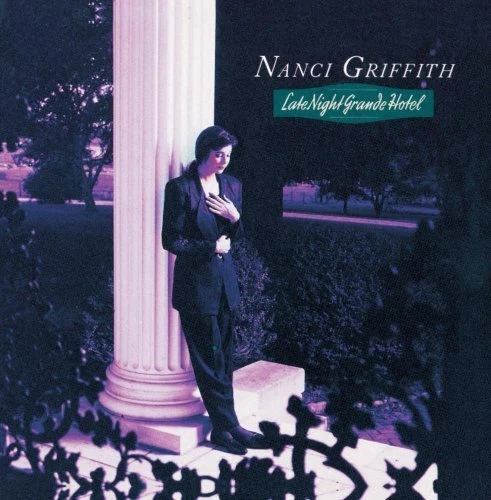Nanci Griffith Late night grande hotel (1991, #1103062)  [CD] - Bild 1 von 1