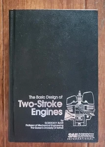 The Basic Design Of Two-Stroke Engines Gordon Blair SAE Hardcover 1990 EXCELLENT - Picture 1 of 14