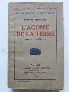 Octave Joncquel & Theo Varlet – L’AGONIE DE LA TERRE (1922) – Martian Invasion - Picture 1 of 9