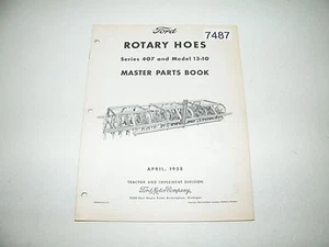 Ford Rotary Hoes Parts Catalog Models 13-10 Series 407 April 1958 PA-6788 - Picture 1 of 4