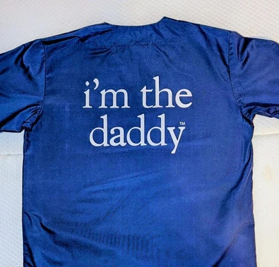 I'm The Daddy" Hospital Scrubs - XL Own Your Delivery Room Moment! 👶 - Image 1 of 4