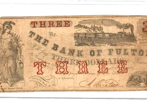 $3 "BANK OF FULTON" (RARE) 1800'S $3 "ATLANTA" (BANK OF FULTON) $3 RARE!!!!! - Picture 1 of 3
