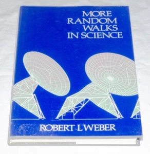 Robert L Weber - More Random Walks In Science 1984 Hardback Books - Picture 1 of 19