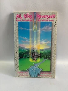 All Rites Reversed?! Ritual Technology for Self-Initiation by Antero Alli 1988 - Bild 1 von 7