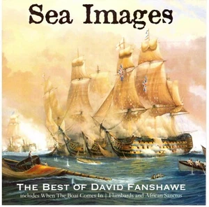 DAVID FANSHAWE Sea Images: The Best of David Fanshawe CD Ethnic, Film Music etc. - Picture 1 of 2