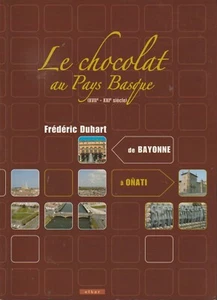 FREDERIC DUHART DIE SCHOKOLADE IM BASKENLAND + PARIS POSTER GUIDE - Bild 1 von 2