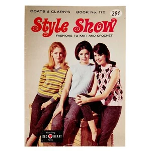 Coats & Clark's Style Show - Fashions to Knit and Crochet book #172 1966 - Picture 1 of 3