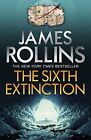 The Sixth Extinction (Sigma Force 10),James Rollins- 97814091380