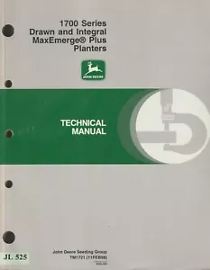 JL525 John Deere 1700 MaxEmerge Plus Planters Technical Manual (1998) TM1721 - Picture 1 of 1