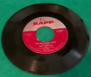 Russ Hamilton 45 - We Will Make Love / Rainbow - Kapp Records K-184X - Picture 1 of 2