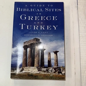 Guide to Biblical Sites in Greece and Turkey by Clyde E. Fant and Mitchell G.... - Picture 1 of 3