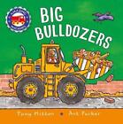 Amazing Machines: Big Bulldozers by Tony Mitton (English) Hardcover Book