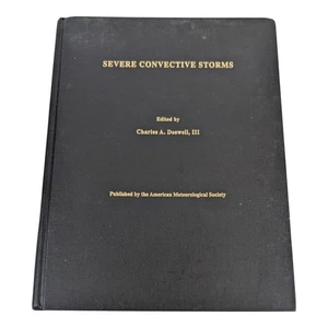 Severe Convective Storms: Volume 28 by Charles A. Doswell III - 2001, HC - Picture 1 of 18