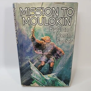 Mission to Moulokin by Alan Dean Foster / 1979 Hardcover Book Club Edition - Foto 1 di 8