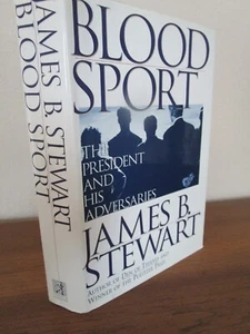 BLOOD SPORT (The Prresident and his Adversaries) by James Stewart. HC 479 pgs. - Picture 1 of 2
