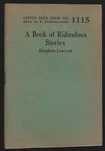 Book of Ridiculous Stories Stephen Leacock Little Blue Book #1115 Haldeman - Picture 1 of 1