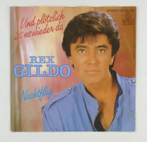 7 " Single Vinyl - Rex Gildo - And Plötzlich Ist Es Again Da - S6076 - K14 - Picture 1 of 3