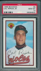 1989 Bowman #9 Cal Ripken Jr. PSA GEM MINT 10 *4830