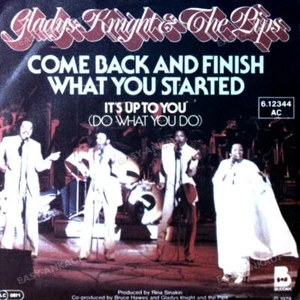 Gladys Knight & The Pips - Come Back And Finish What You Started 7in 1978 ' - Picture 1 of 1